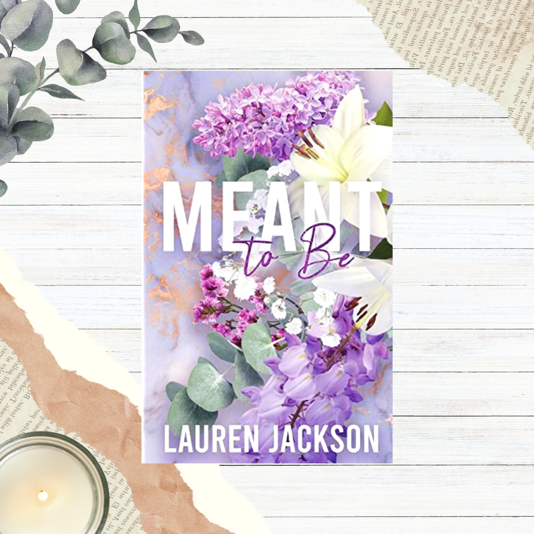 Meant To Be HARDCOVER by Lauren Jackson