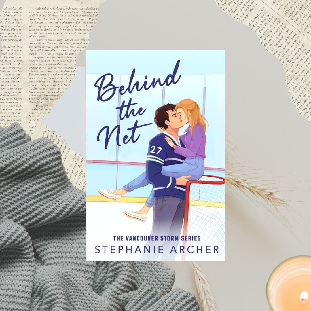 Behind the Net by Stephanie Archer